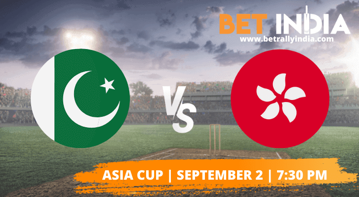 Pakistan vs Hong Kong Betting Tips Asia Cup 2022